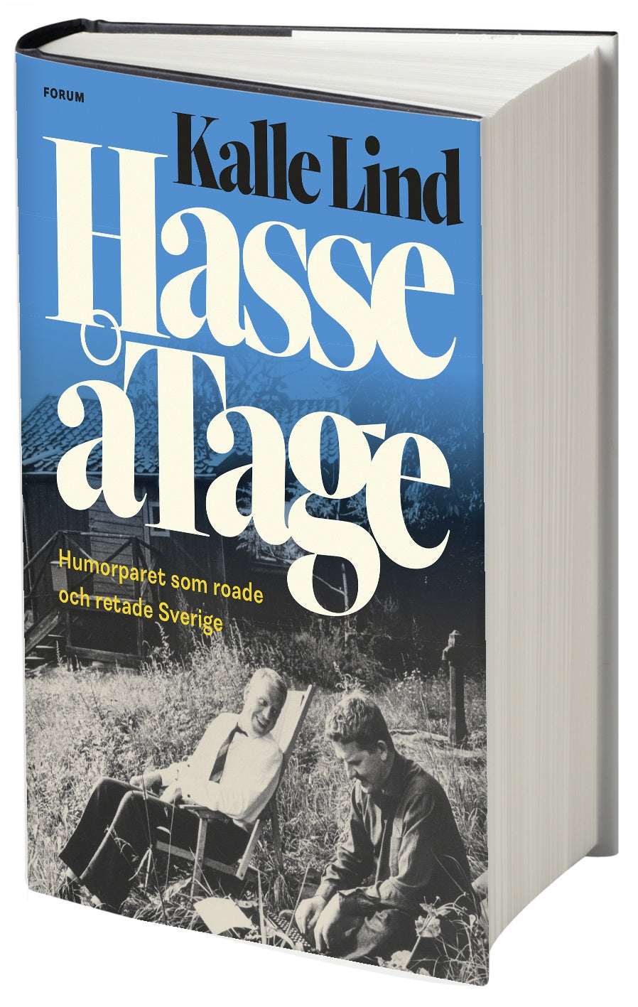 Valokuva kirjasta Kalle Lind HasseåTage : humorparet som roade och retade Sverige, kuuluu tuoteryhmään Ruots muu tieto.