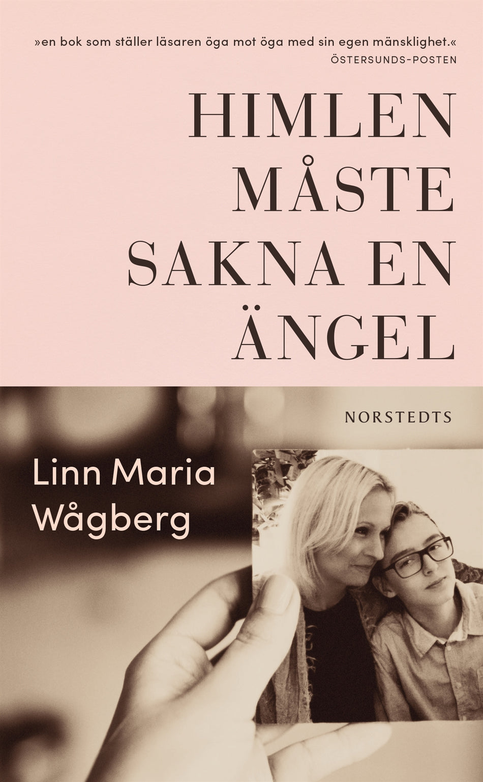 Valokuva kirjasta Linn Maria Wågberg Himlen måste sakna en ängel, kuuluu tuoteryhmään Ruots muu tieto.
