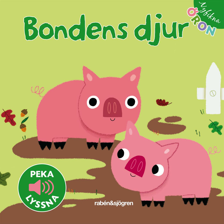 Valokuva kirjasta Gallimard, Bondens djur - Peka, lyssna, kuuluu tuoteryhmään Ruots lapset nuoret ja sarjakuvat.