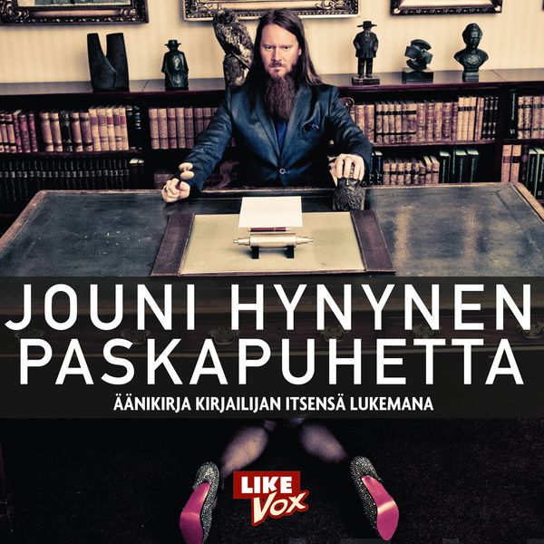 Valokuva kirjasta Jouni Hynynen Paskapuhetta, kuuluu tuoteryhmään Äänikirjat kauno.