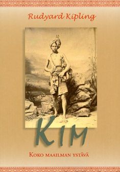 Valokuva kirjasta Rudyard Kipling Kim, kuuluu tuoteryhmään Muut kaunokirjat.