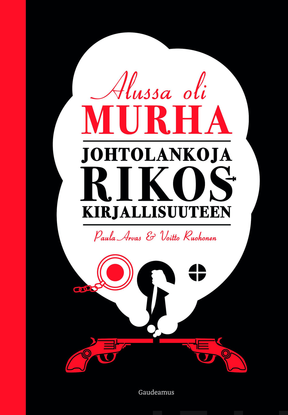 Valokuva kirjasta Paula Arvas / Voitto Ruohonen Alussa oli murha, kuuluu tuoteryhmään Muut tietokirjat.