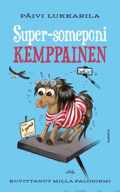 Valokuva kirjasta Päivi Lukkarila Super-someponi Kemppainen, kuuluu tuoteryhmään E-kirjat lapset ja nuoret.