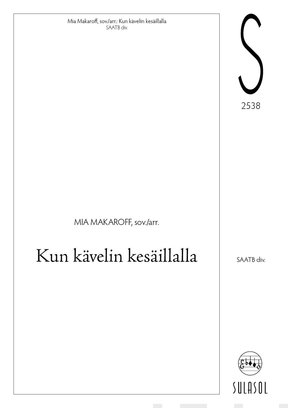Valokuva kirjasta  Kun kävelin kesäillalla, kuuluu tuoteryhmään Musiikki.