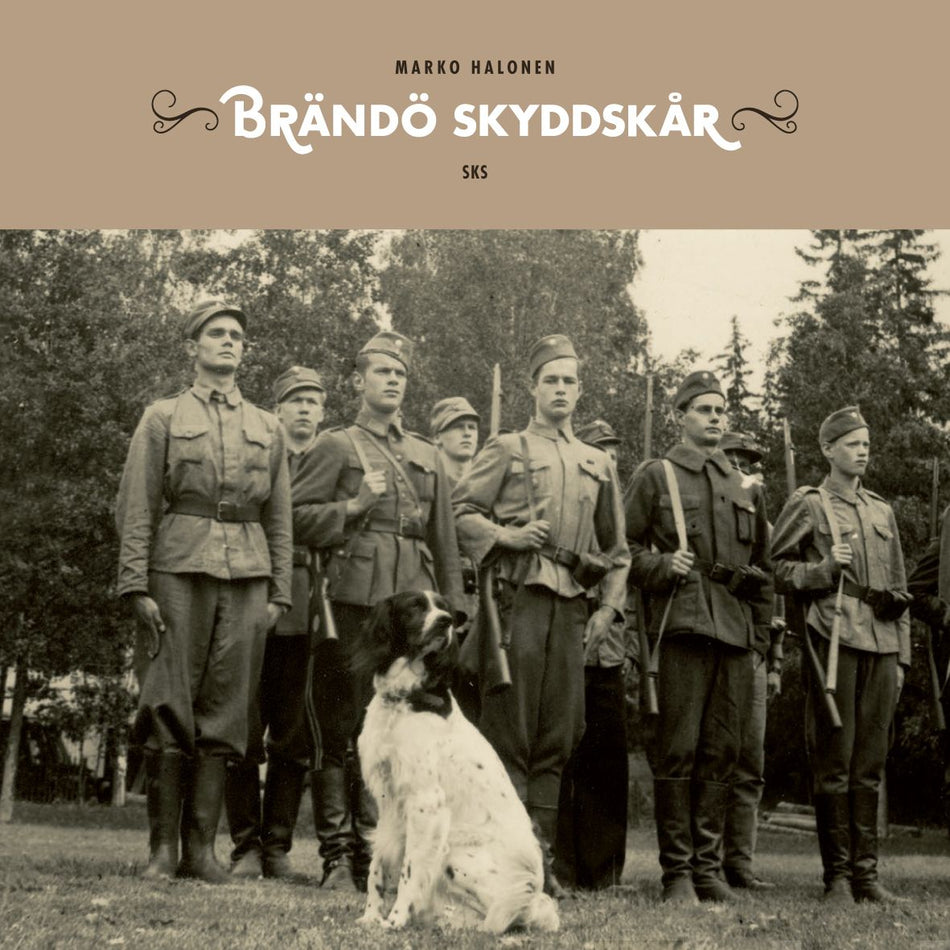 Valokuva kirjasta Marko Halonen Brändö skyddskår, kuuluu tuoteryhmään Historia.