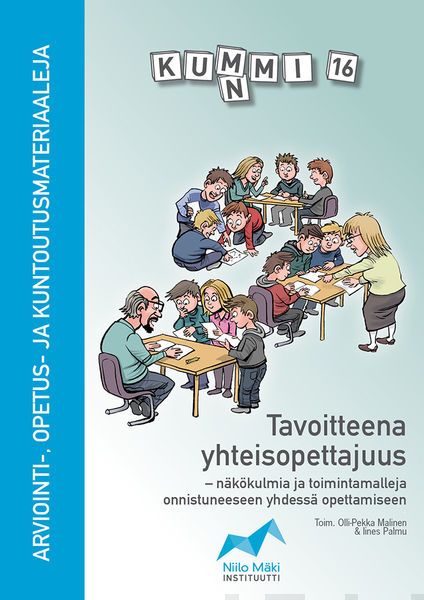Valokuva kirjasta  Kummi 16 - Tavoitteena yhteisopettajuus, kuuluu tuoteryhmään K-kirjat.