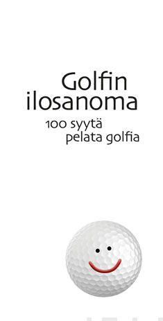 Valokuva kirjasta Seppo Palminen Golfin ilosanoma, kuuluu tuoteryhmään Urheilu harrasteet.