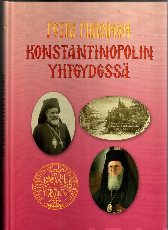Valokuva kirjasta Petri Piiroinen Konstantinopolin yhteydessä, kuuluu tuoteryhmään Uskonto raamatut.