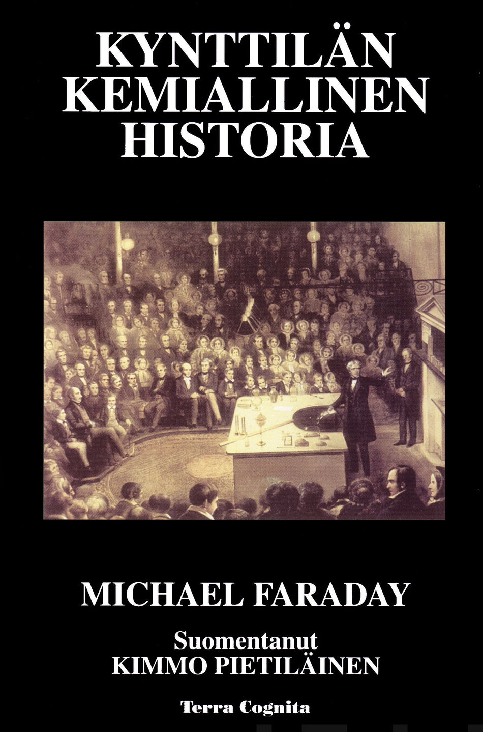 Valokuva kirjasta Michael Faraday Kynttilän kemiallinen historia, kuuluu tuoteryhmään Luonto.