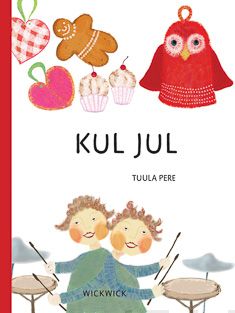 Valokuva kirjasta Tuula Pere Kul jul, kuuluu tuoteryhmään Lasten kuvakirjat.