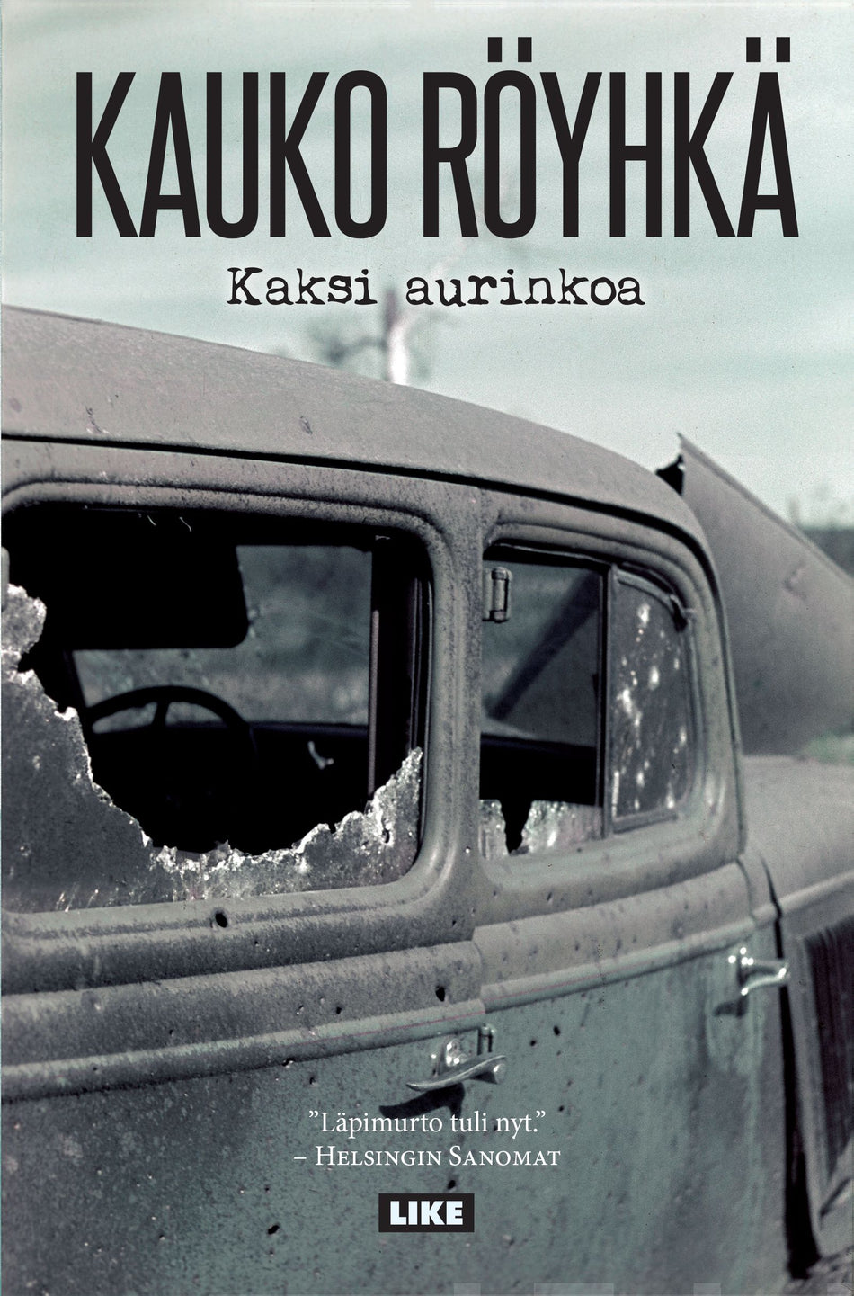 Valokuva kirjasta Kauko Röyhkä Kaksi aurinkoa, kuuluu tuoteryhmään E-kirjat kauno.