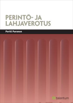 Valokuva kirjasta Pertti Puronen Perintö- ja lahjaverotus, kuuluu tuoteryhmään Talous yhteiskunta.