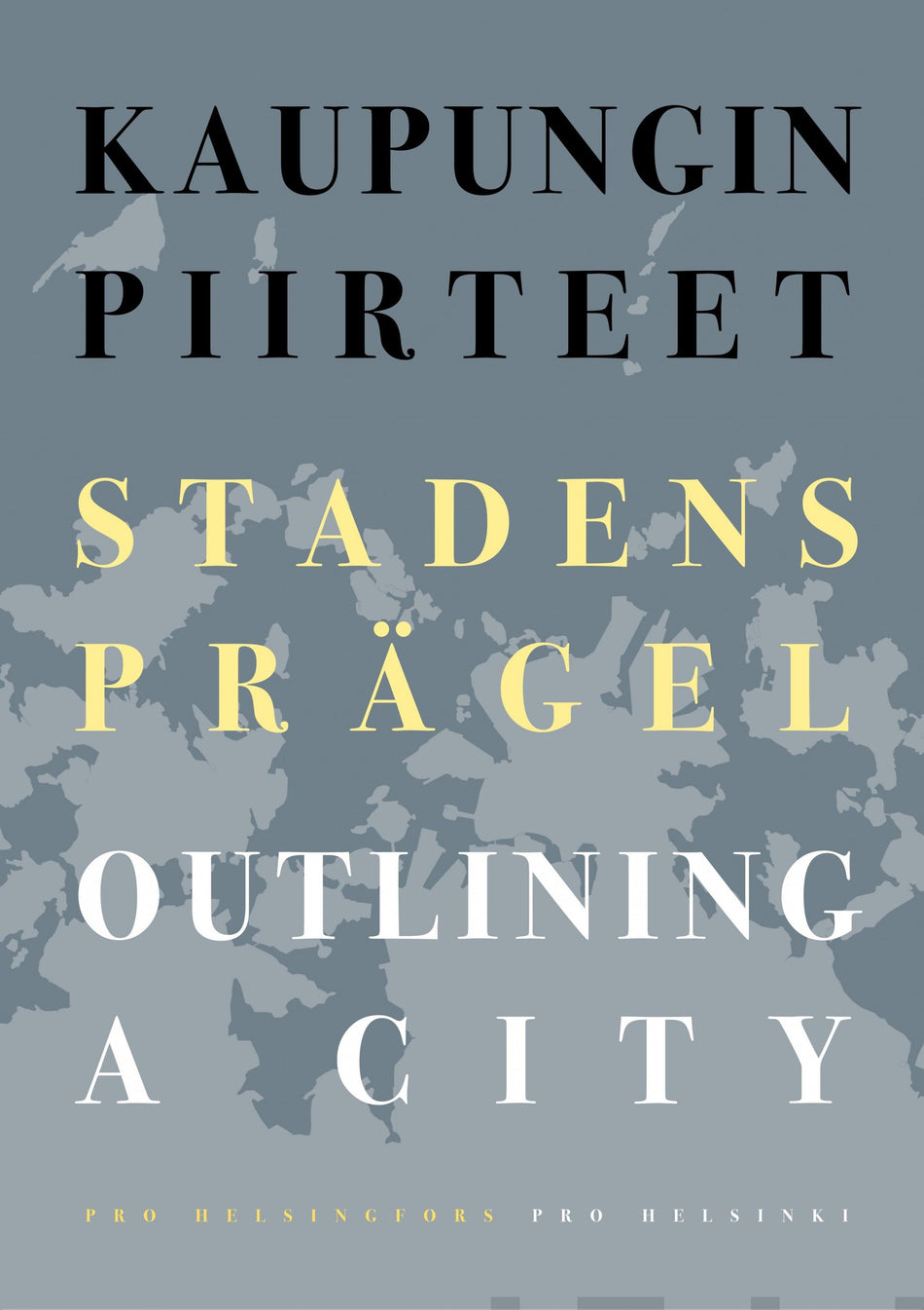 Valokuva kirjasta  Kaupungin piirteet - Stadens prägel - Outilining a City, kuuluu tuoteryhmään Taiteet.