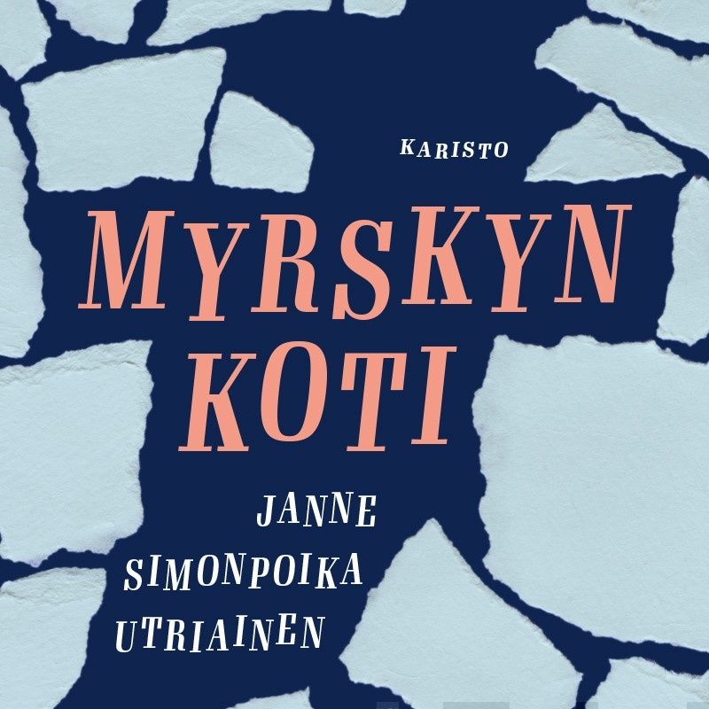 Valokuva kirjasta Janne Simonpoika Utriainen Myrskyn koti, kuuluu tuoteryhmään Äänikirjat kauno.