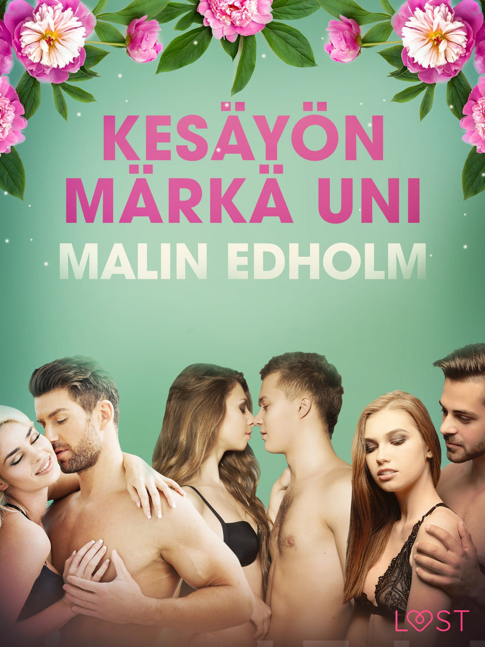 Valokuva kirjasta Malin Edholm Kesäyön märkä uni - eroottinen novelli, kuuluu tuoteryhmään E-kirjat kauno.