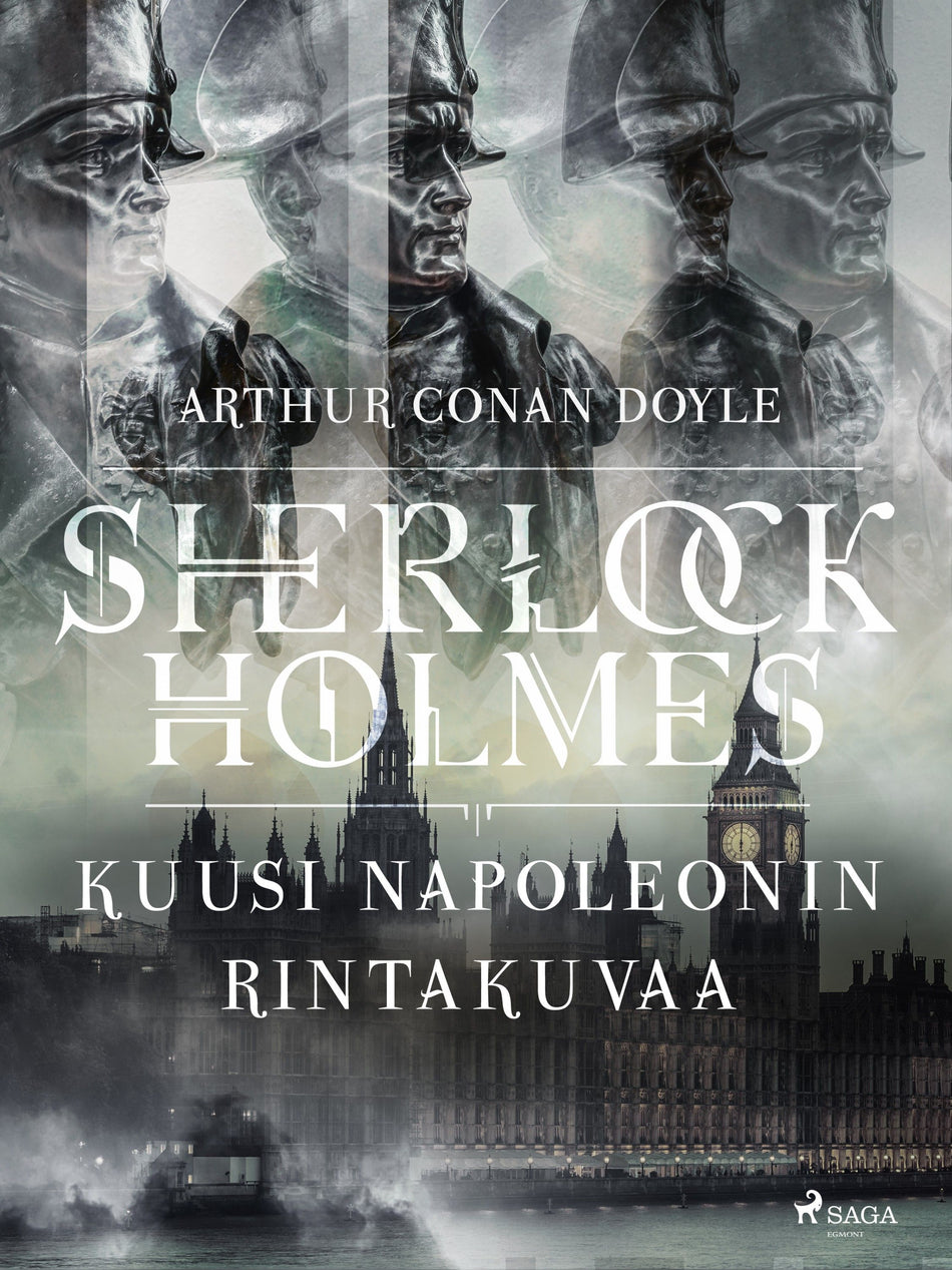 Valokuva kirjasta Arthur Conan Doyle Kuusi Napoleonin rintakuvaa, kuuluu tuoteryhmään E-kirjat kauno.