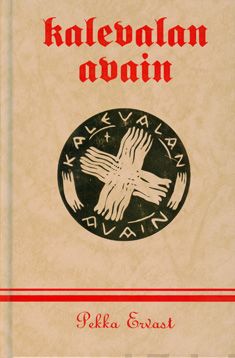 Valokuva kirjasta Pekka Ervast Kalevalan avain, kuuluu tuoteryhmään Uskonto raamatut.