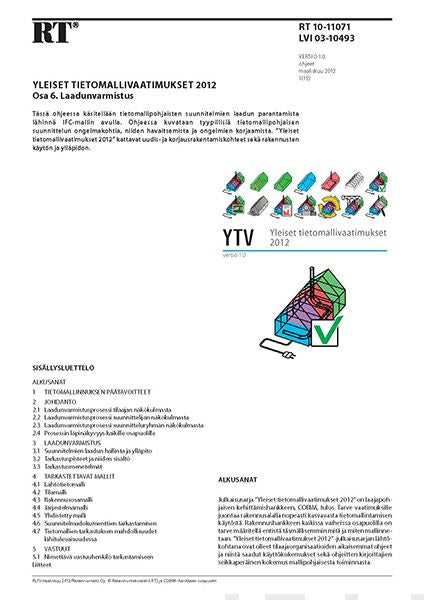 Valokuva kirjasta  RT 10-11071, Yleiset tietomallivaatimukset 2012. Osa 6. Laadunvarmistus (Versio 1.0, 2012), kuuluu tuoteryhmään E-kirjat tieto.