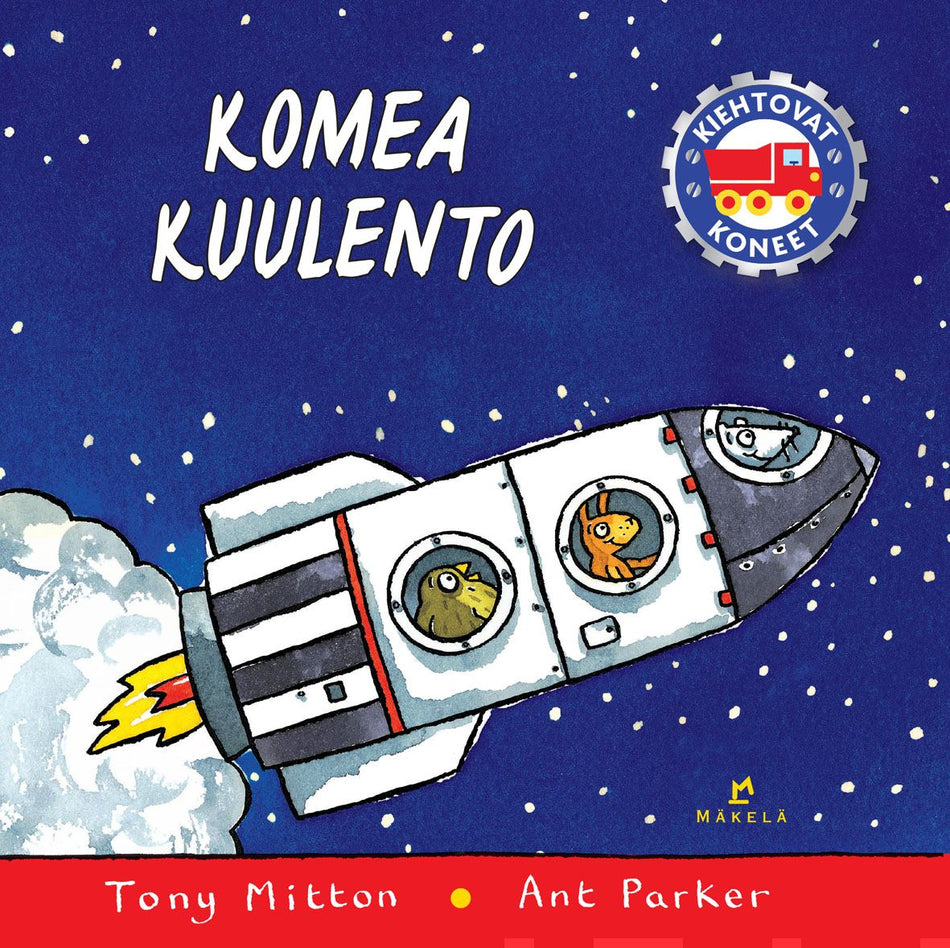 Valokuva kirjasta Tony Mitton Komea kuulento, kuuluu tuoteryhmään Lasten kuvakirjat.