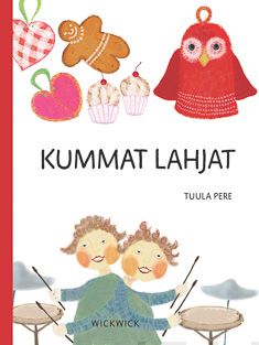 Valokuva kirjasta Tuula Pere Kummat lahjat, kuuluu tuoteryhmään Lasten kuvakirjat.