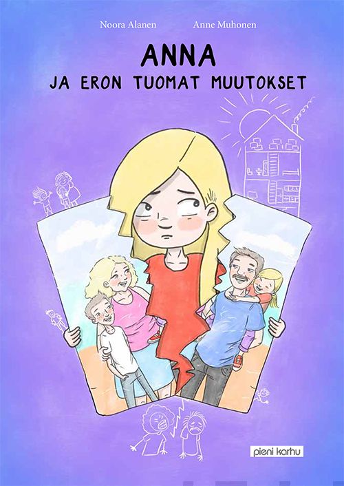 Valokuva kirjasta Noora Alanen Anna ja eron tuomat muutokset, kuuluu tuoteryhmään Lasten kuvakirjat.