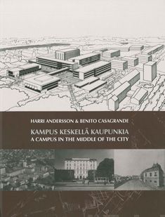 Valokuva kirjasta Harri Andersson / Benito Casagrande Kampus keskellä kaupunkia, kuuluu tuoteryhmään Taiteet.