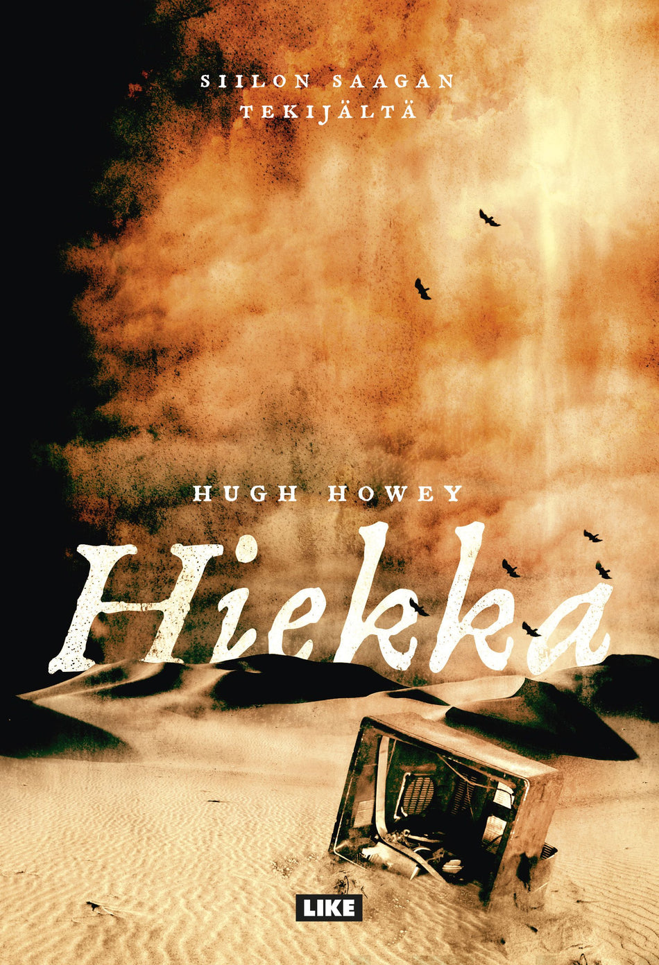 Valokuva kirjasta Hugh Howey Hiekka, kuuluu tuoteryhmään E-kirjat kauno.
