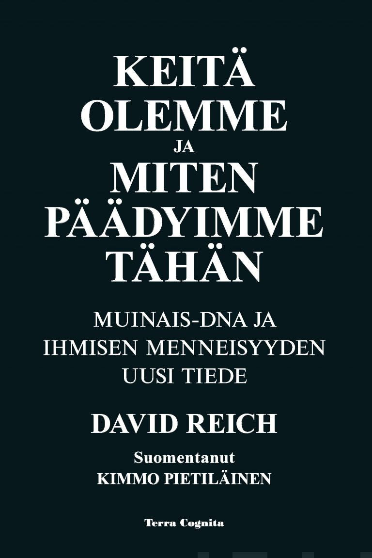 Valokuva kirjasta David Reich Keitä olemme ja miten olemme tulleet tähän, kuuluu tuoteryhmään Luonto.