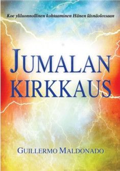 Valokuva kirjasta Guillermo Maldonado Jumalan kirkkaus, kuuluu tuoteryhmään Uskonto raamatut.