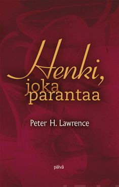 Valokuva kirjasta Peter H. Lawrence Henki, joka parantaa, kuuluu tuoteryhmään Uskonto raamatut.