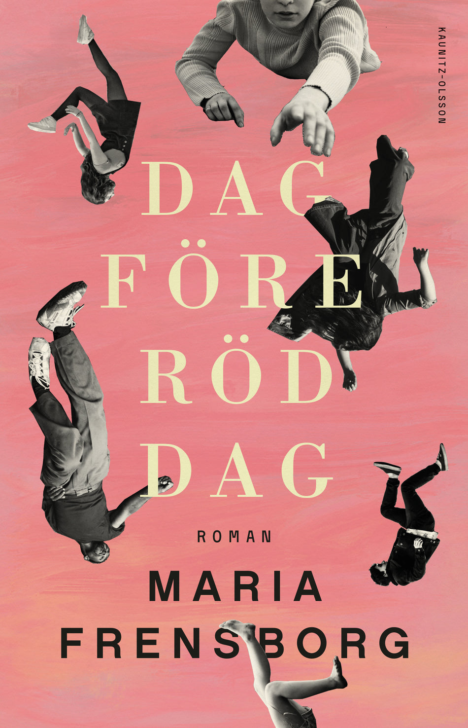 Valokuva kirjasta Maria Frensborg Dag före röd dag, kuuluu tuoteryhmään Ruots kaunokirjat.