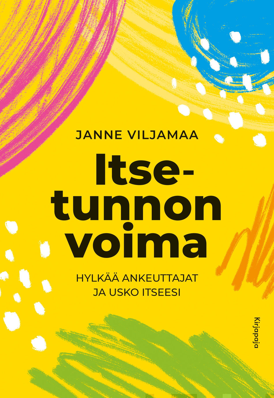 Valokuva kirjasta Janne Viljamaa Itsetunnon voima, kuuluu tuoteryhmään E-kirjat tieto.