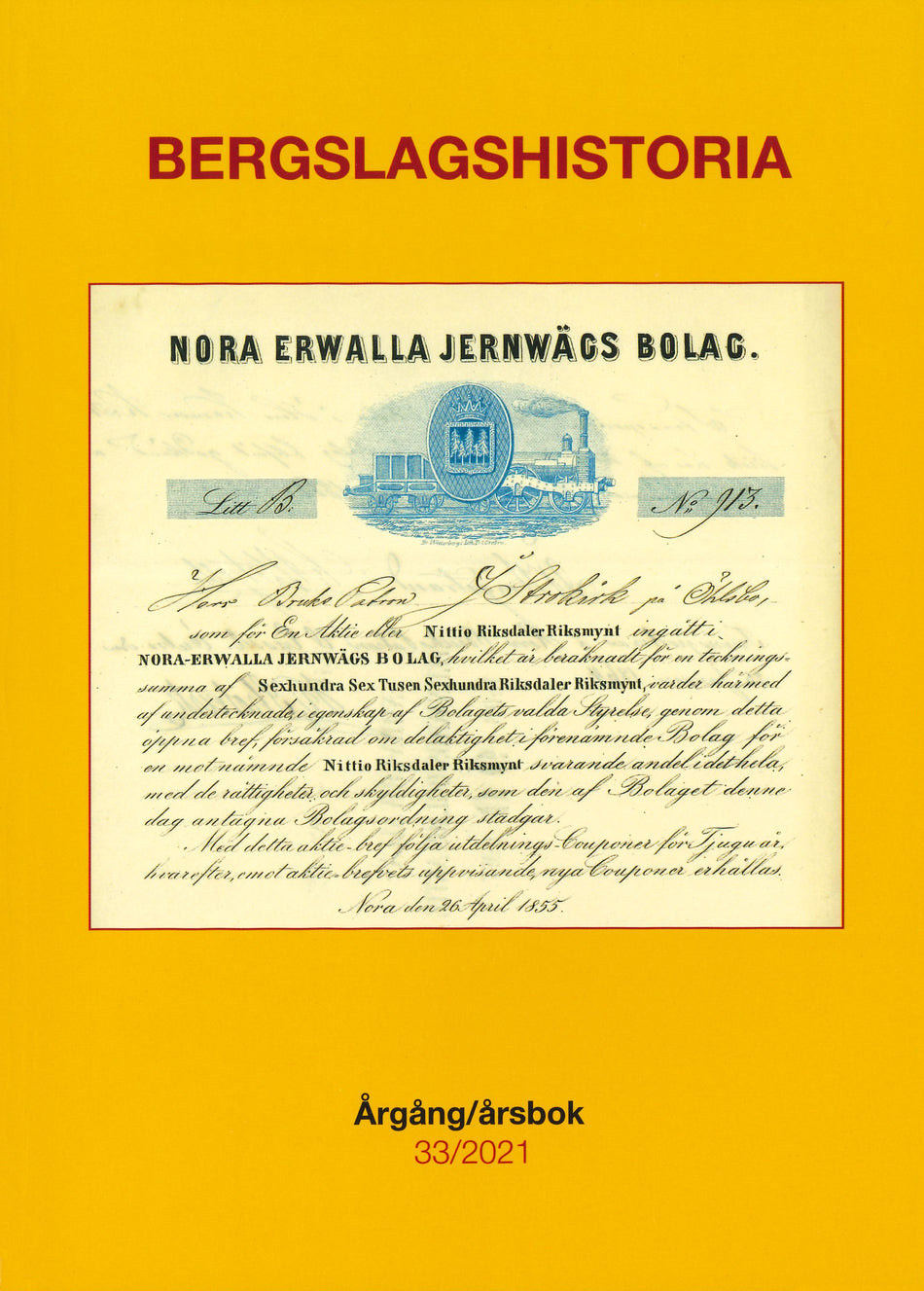 Valokuva kirjasta Stefan Backius / Göran Bergström / Ulla Ejemar / Börje Henningsson / Helena Karlsson / Ragnar Malmkvist / Siv Malmkvist / Oskar Nilsson / Anders Nordebring / Linda Oja / Leif Persson / John Örtengren Bergslagshistoria. Årgång/årsbok 33/2021, kuuluu tuoteryhmään Ruots muu tieto.