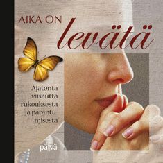 Valokuva kirjasta  Aika on levätä, kuuluu tuoteryhmään Aforismit.