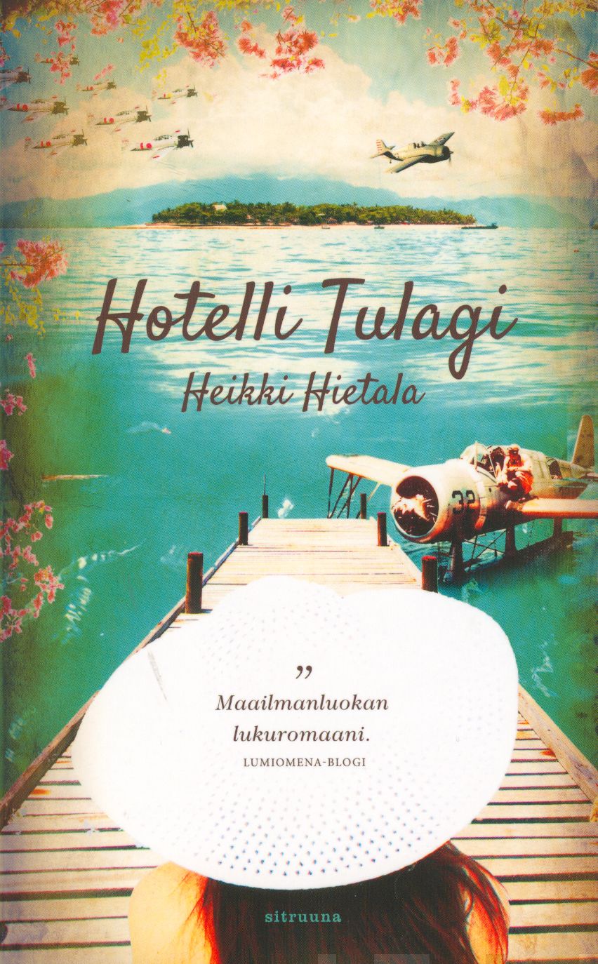 Valokuva kirjasta Heikki Hietala Hotelli Tulagi, kuuluu tuoteryhmään Kotimaiset pokkarit.