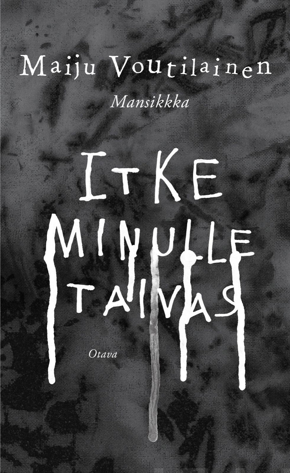 Valokuva kirjasta Maiju (Mansikkka) Voutilainen Itke minulle taivas, kuuluu tuoteryhmään Nuorten romaanit.