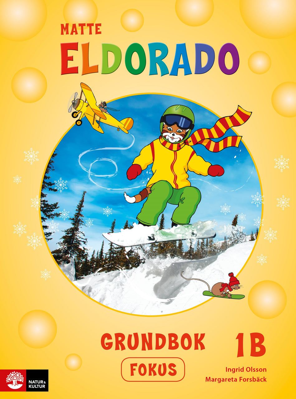 Valokuva kirjasta Ingrid Olsson / Margareta Forsbäck Eldorado matte 1B Grundbok Fokus, andra upplagan, kuuluu tuoteryhmään Ruots lapset nuoret ja sarjakuvat.