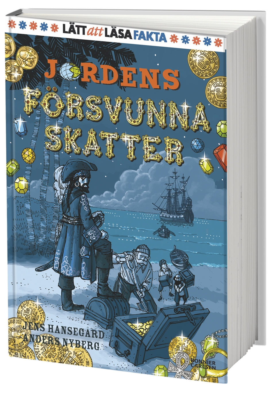 Valokuva kirjasta Jens Hansegård Jordens försvunna skatter, kuuluu tuoteryhmään Ruots lapset nuoret ja sarjakuvat.