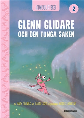 Valokuva kirjasta Andy Coombs / Sarah Schofield Idbybiblioteket - Glenn Glidare och Den tunga saken, kuuluu tuoteryhmään Ruots lapset nuoret ja sarjakuvat.