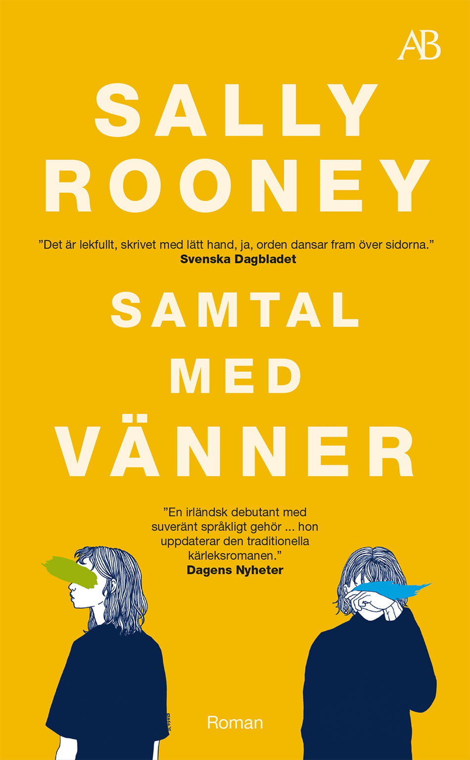 Valokuva kirjasta Sally Rooney Samtal med vänner, kuuluu tuoteryhmään Ruots kaunokirjat.