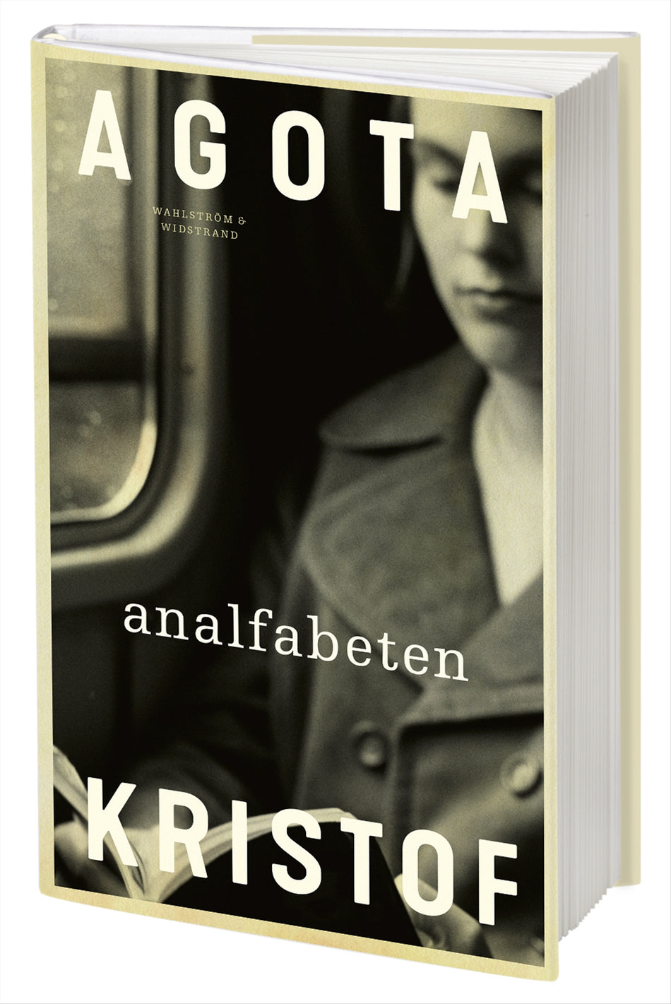 Valokuva kirjasta Agota Kristof Analfabeten, kuuluu tuoteryhmään Ruots muu tieto.