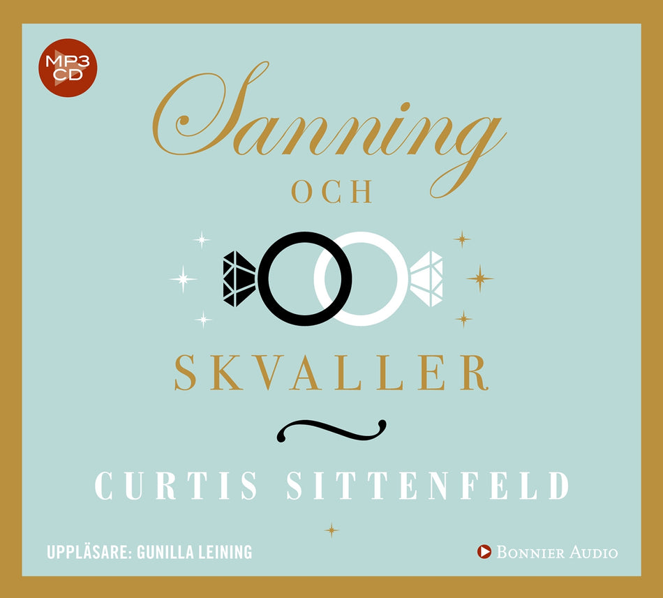 Valokuva kirjasta Curtis Sittenfeld Sanning och skvaller, kuuluu tuoteryhmään Ruots kaunokirjat.