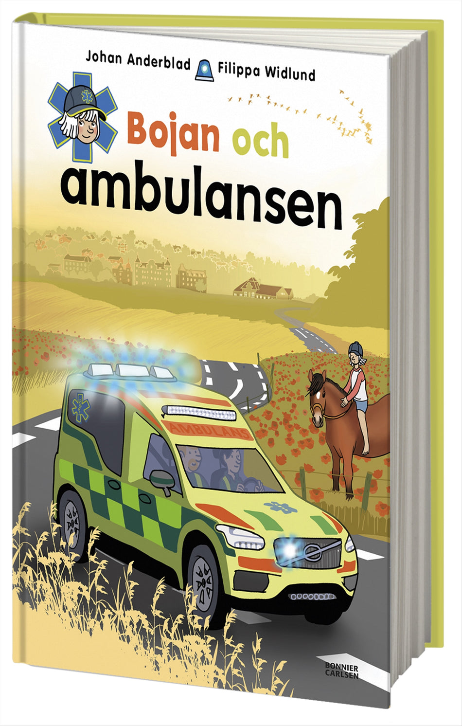 Valokuva kirjasta Johan Anderblad / Filippa Widlund Bojan och ambulansen, kuuluu tuoteryhmään Ruots lapset nuoret ja sarjakuvat.
