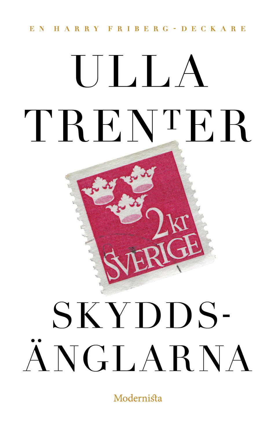 Valokuva kirjasta Ulla Trenter Skyddsänglarna, kuuluu tuoteryhmään Ruots kaunokirjat.