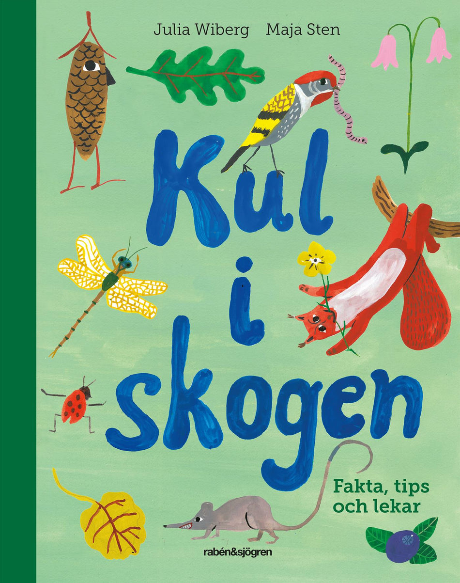 Valokuva kirjasta Julia Wiberg Kul i skogen : fakta, tips och lekar, kuuluu tuoteryhmään Ruots lapset nuoret ja sarjakuvat.