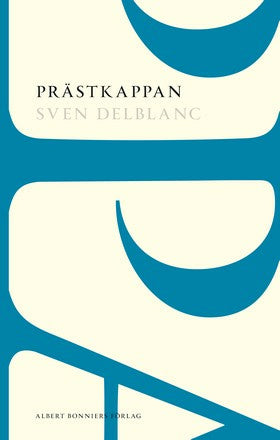 Valokuva kirjasta Sven Delblanc Prästkappan, kuuluu tuoteryhmään Ruots kaunokirjat.