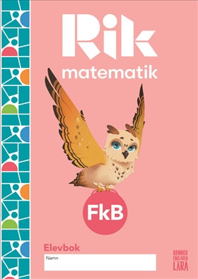 Valokuva kirjasta Andreas Ryve / Manuel Tenser / Patrik Gustafsson / Hillevi Gavel / Fredrik Blomqvist Rik matematik Fk B Elevbok, kuuluu tuoteryhmään Ruots lapset nuoret ja sarjakuvat.