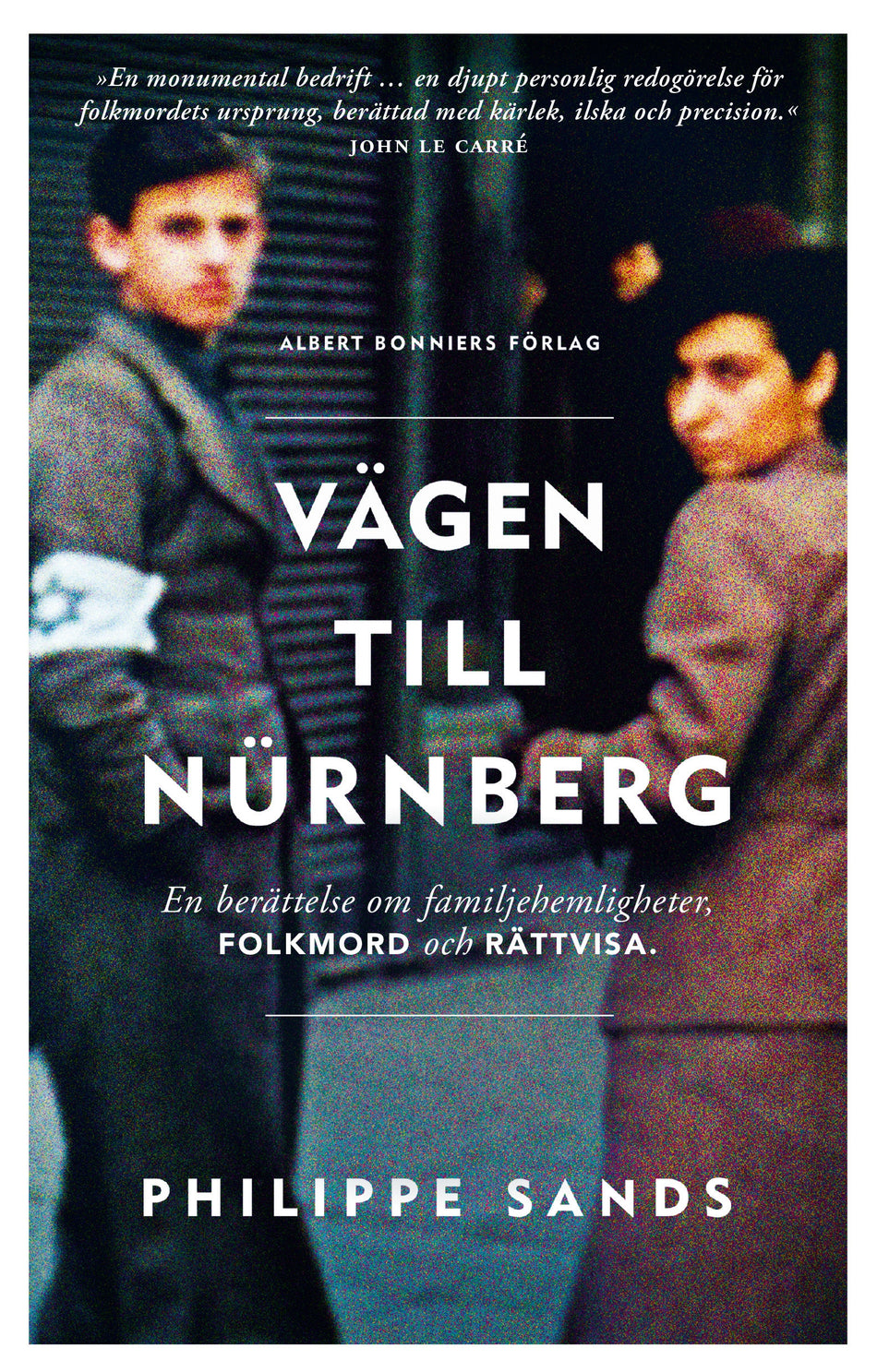 Valokuva kirjasta Philippe Sands Vägen till Nürnberg : en berättelse om familjehemligheter, folkmord och rättvisa, kuuluu tuoteryhmään Ruots muu tieto.
