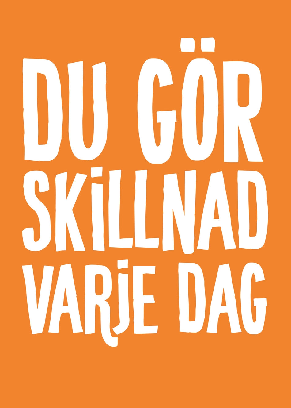Valokuva kirjasta  Vykort: Du gör skillnad varje dag, 5-pack, kuuluu tuoteryhmään Ruots harrasteet taide.