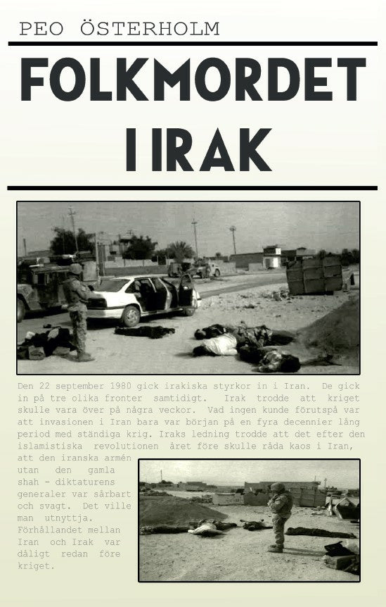Valokuva kirjasta Peo Österholm Folkmordet i Irak, kuuluu tuoteryhmään Ruots muu tieto.